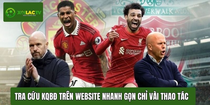 Tra cứu KQBĐ trên website nhanh gọn chỉ vài thao tác